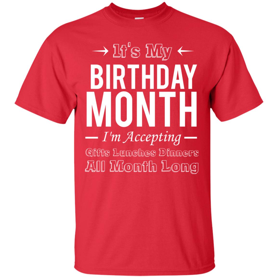 It_s My Birthday Month Funny Birthday T-shirt Red