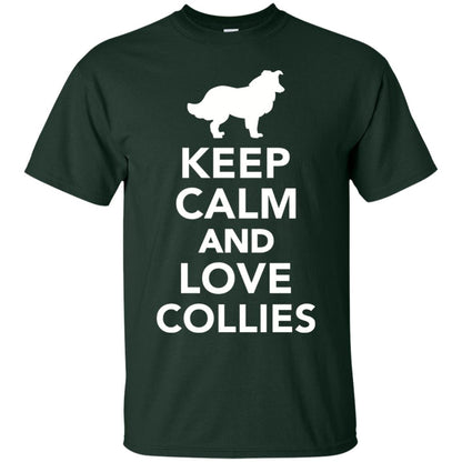 Keep Calm And Love Collies T-shirt Forest