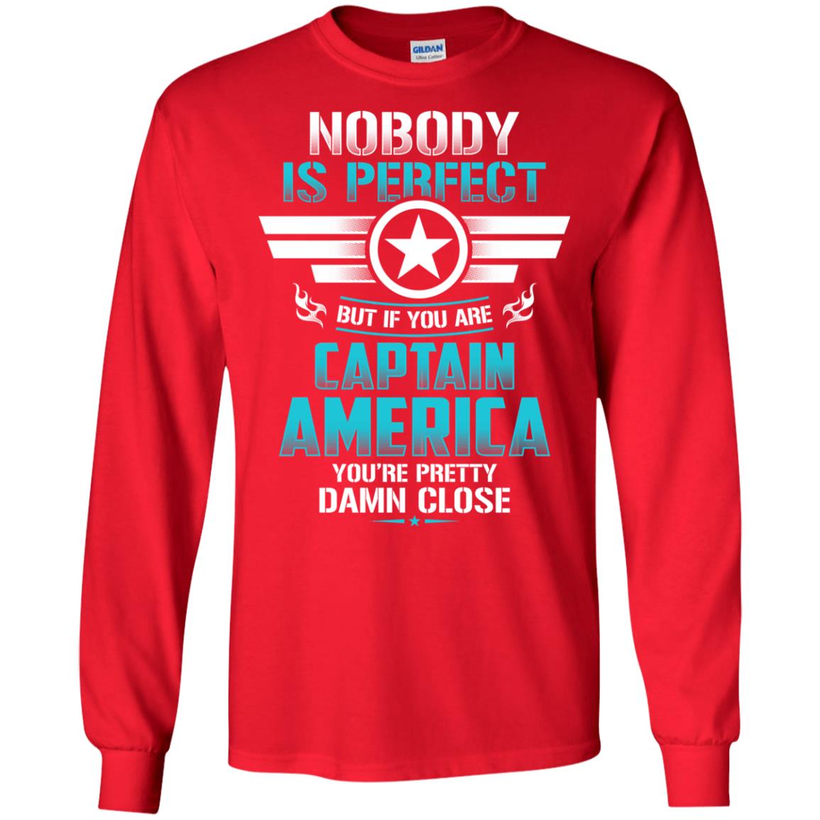 Nobody Is Perfect But If You Are Captain America You_re Pretty Damn Close Movie Fan T-shirt Red