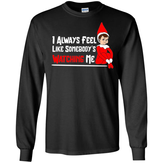 Christmas T-shirt I Alway Feel Like Somebody_s Watching Me Black