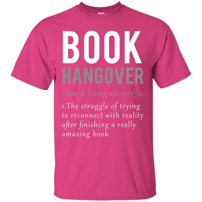 Book Hangover Definition Book Worm Reading Lover T-shirt Heliconia