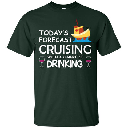 Today_s Forecast Cruising With A Chance Of Drinking Shirt Forest