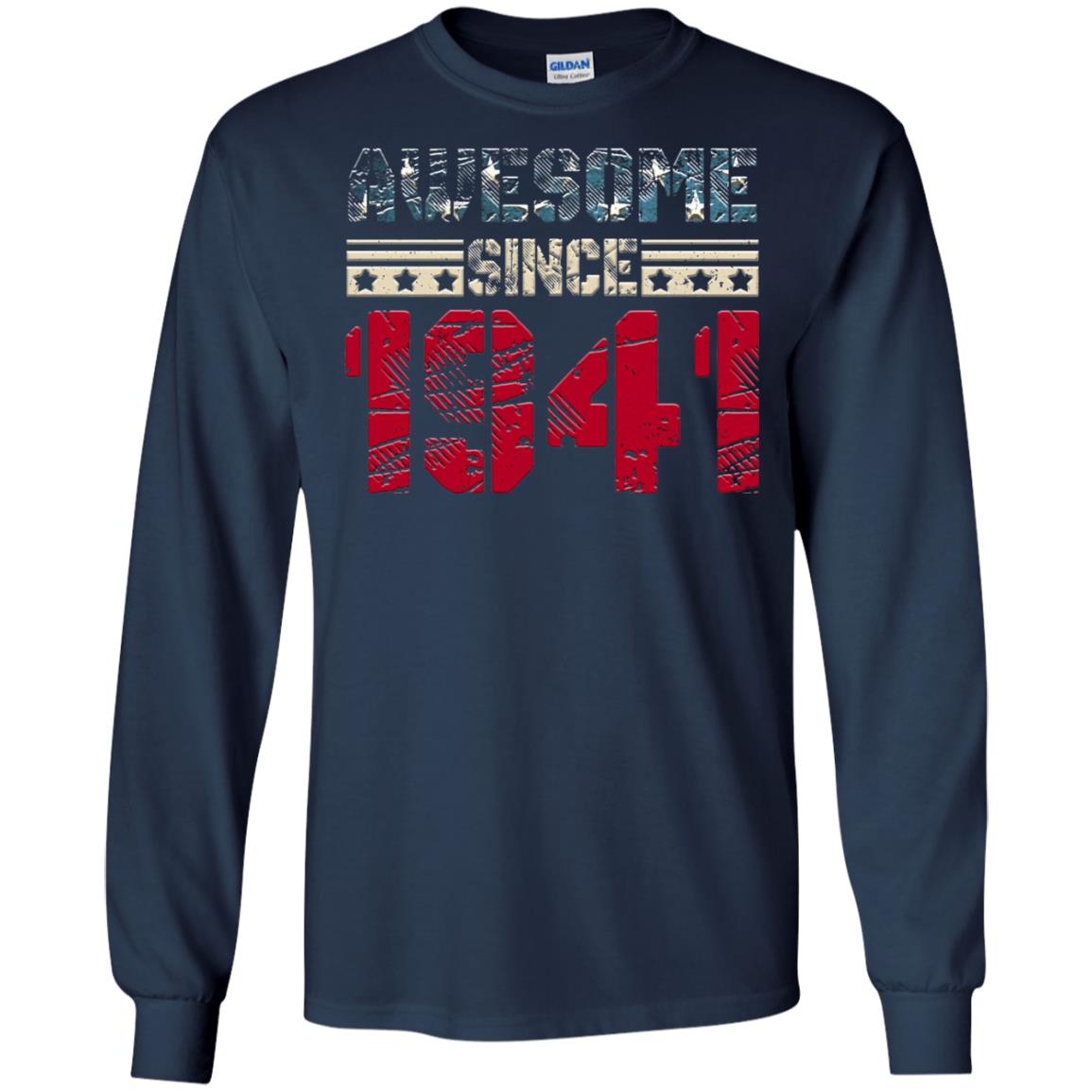 Awesome Since Legends Born In 1941 77 Years Old Birthday Shirt For Dad Or Papa Navy