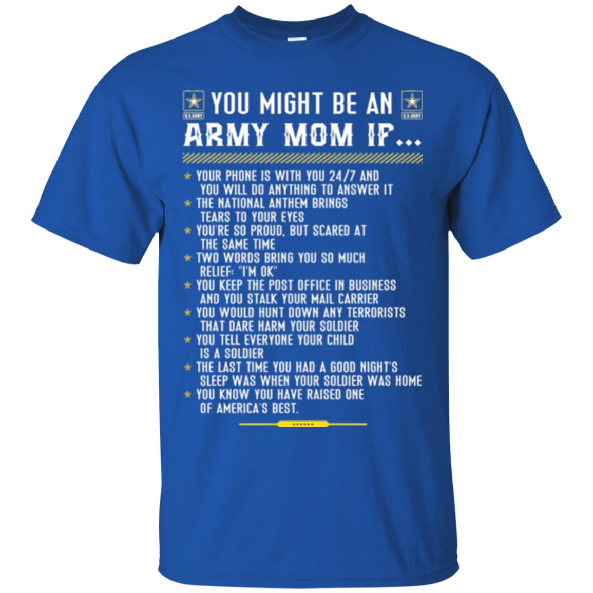 Veteran T-shirt You Might Be An Army Mom If Royal