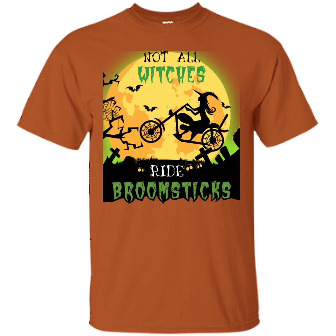 Not All Witches Ride Broomsticks Witches Ride A Motorcycle Funny Halloween Shirt Texas Orange