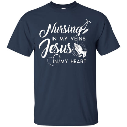Nursing In My Veins Jesus In My Heart Christian T-shirt For Nurse Navy