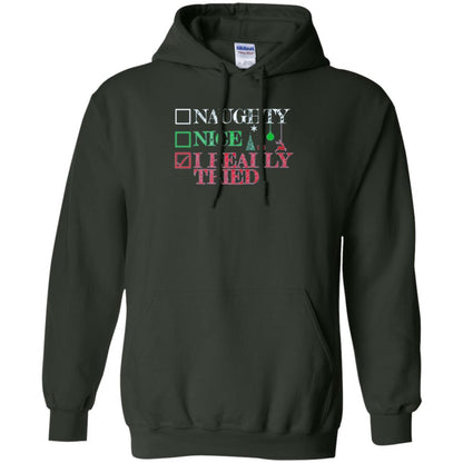 Christmas T-shirt Naugth Nice I Ready Tried Forest Green