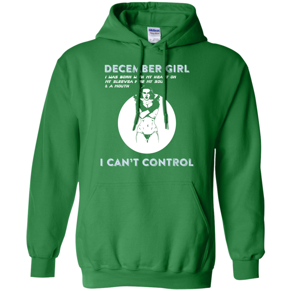 December Girl I Was Born With My Heart T-shirt Irish Green