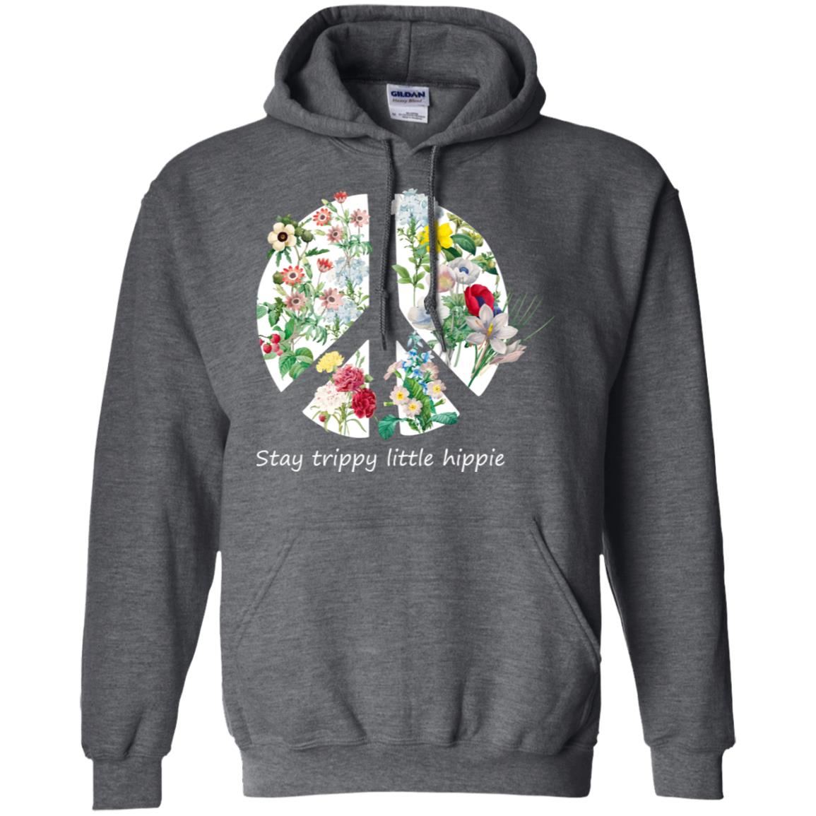 Stay Trippy Little Hippie Peace Sign Shirt Dark Heather