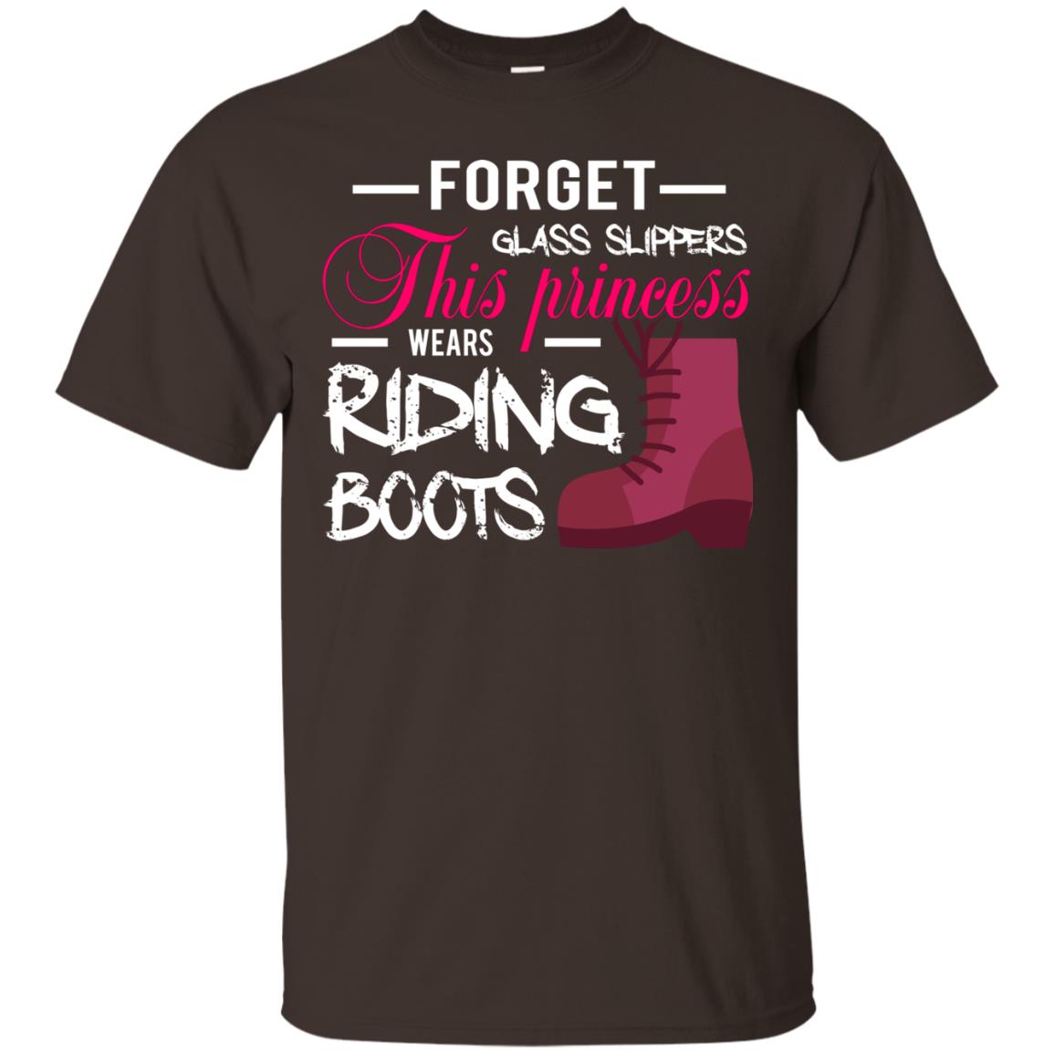 Forget Glass Slippers This Princess Wears Riding Boots Horse Riding T-shirt Dark Chocolate
