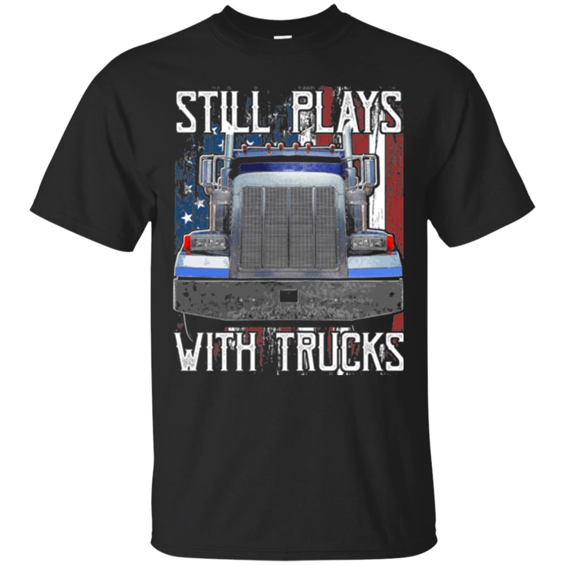 Trucker T-shirt Still Plays With Trucks Black