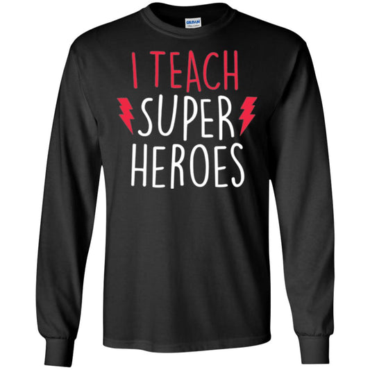 Cute Teacher T-shirt I Teach Super Heroes Black