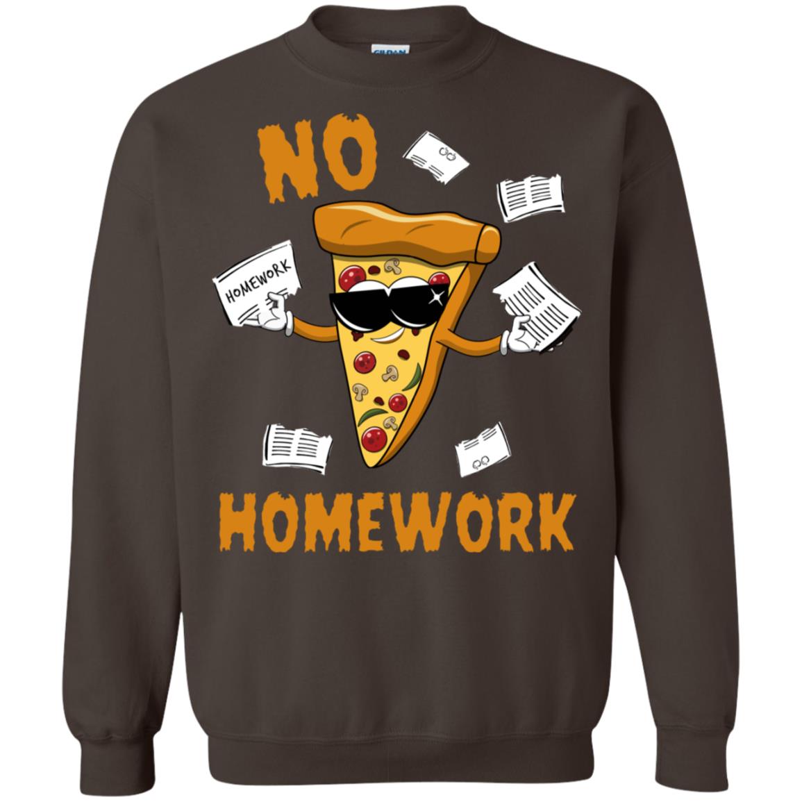 No Homework Funny Pizza Shirt Dark Chocolate