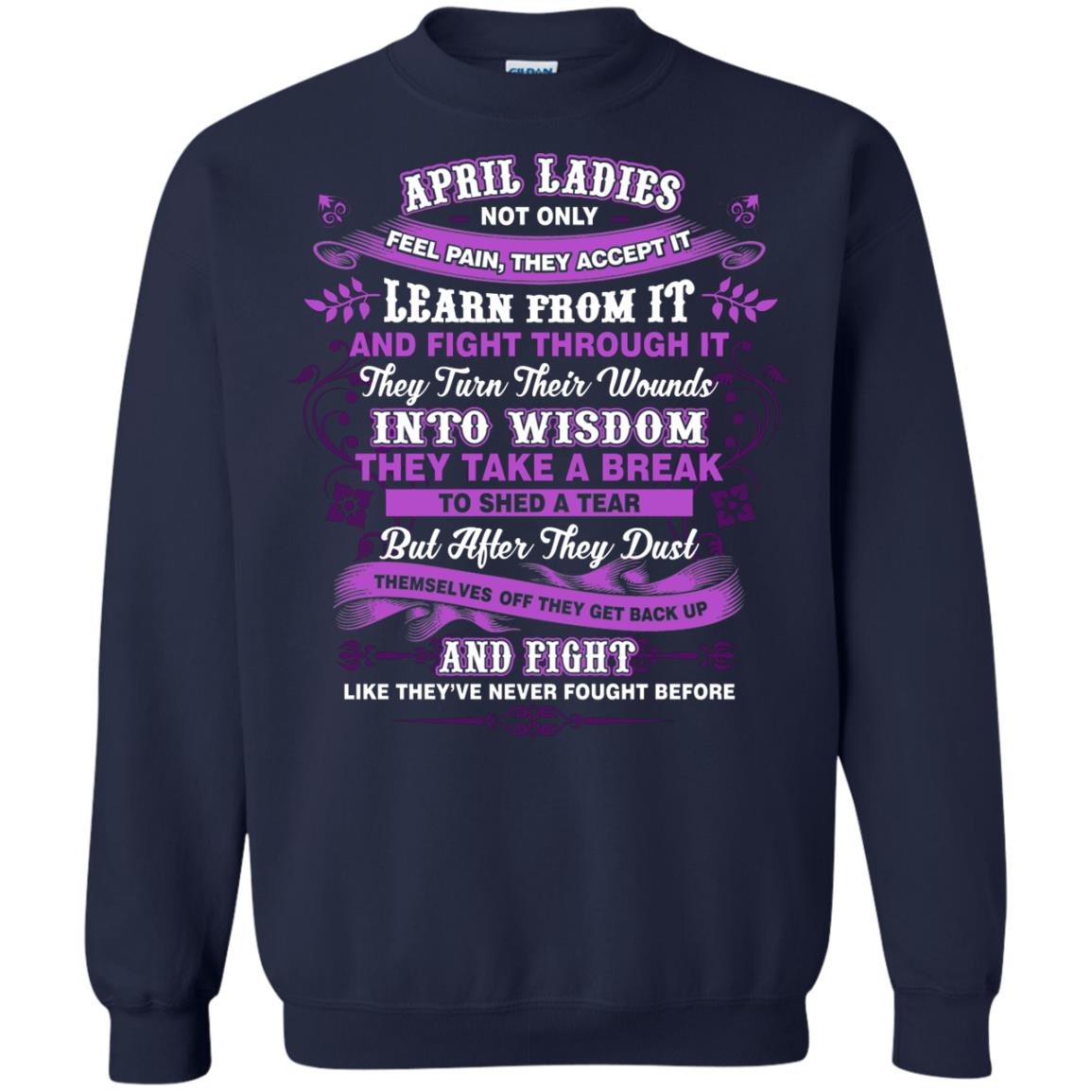 April Ladies Shirt Not Only Feel Pain They Accept It Learn From It They Turn Their Wounds Into Wisdom Navy