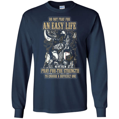 Do Not Pray For An Easy Life T-shirt Navy