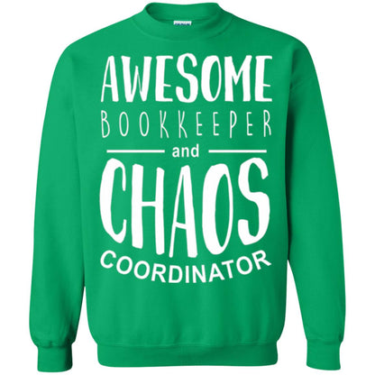 Bookeeper T-shirt Awesome Bookkeeper And Chaos Coordinator Irish Green