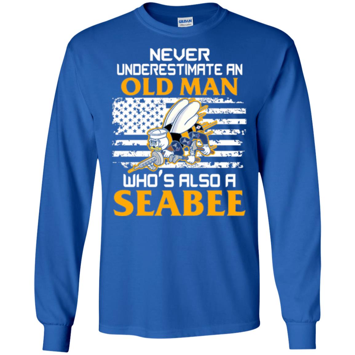 Navy Seabee Veteran T-shirt Never Underestimate An Old Man Royal