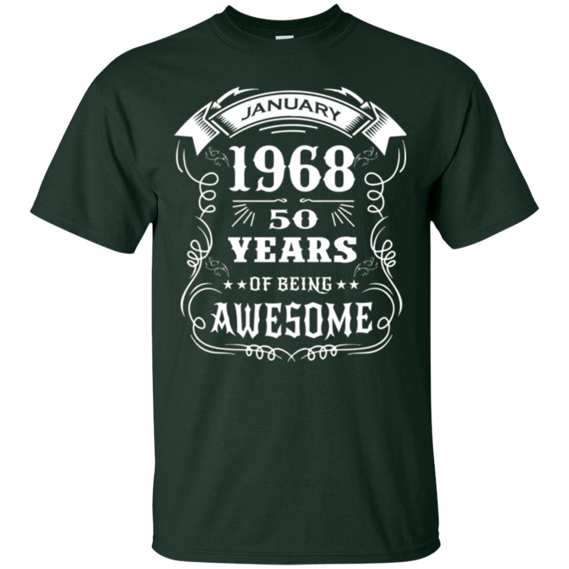 50th Birthday T-shirt Born In January 1968 Forest Green