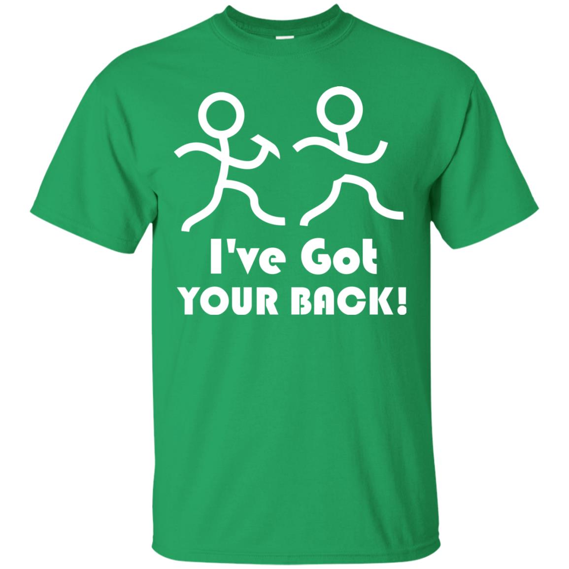 I_ve Got Your Back T-shirt Irish Green