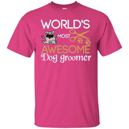 Dogs Lover Shirt World's Most Awesome Dog Groomer Heliconia
