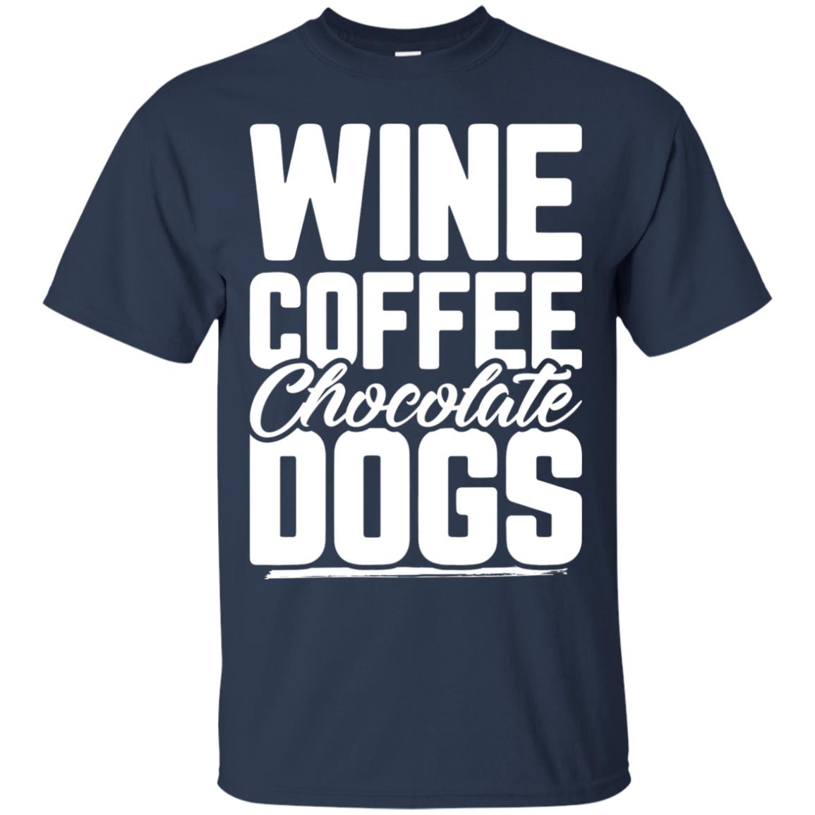 Wine Coffee Chocolate Dogs Tshirt Navy