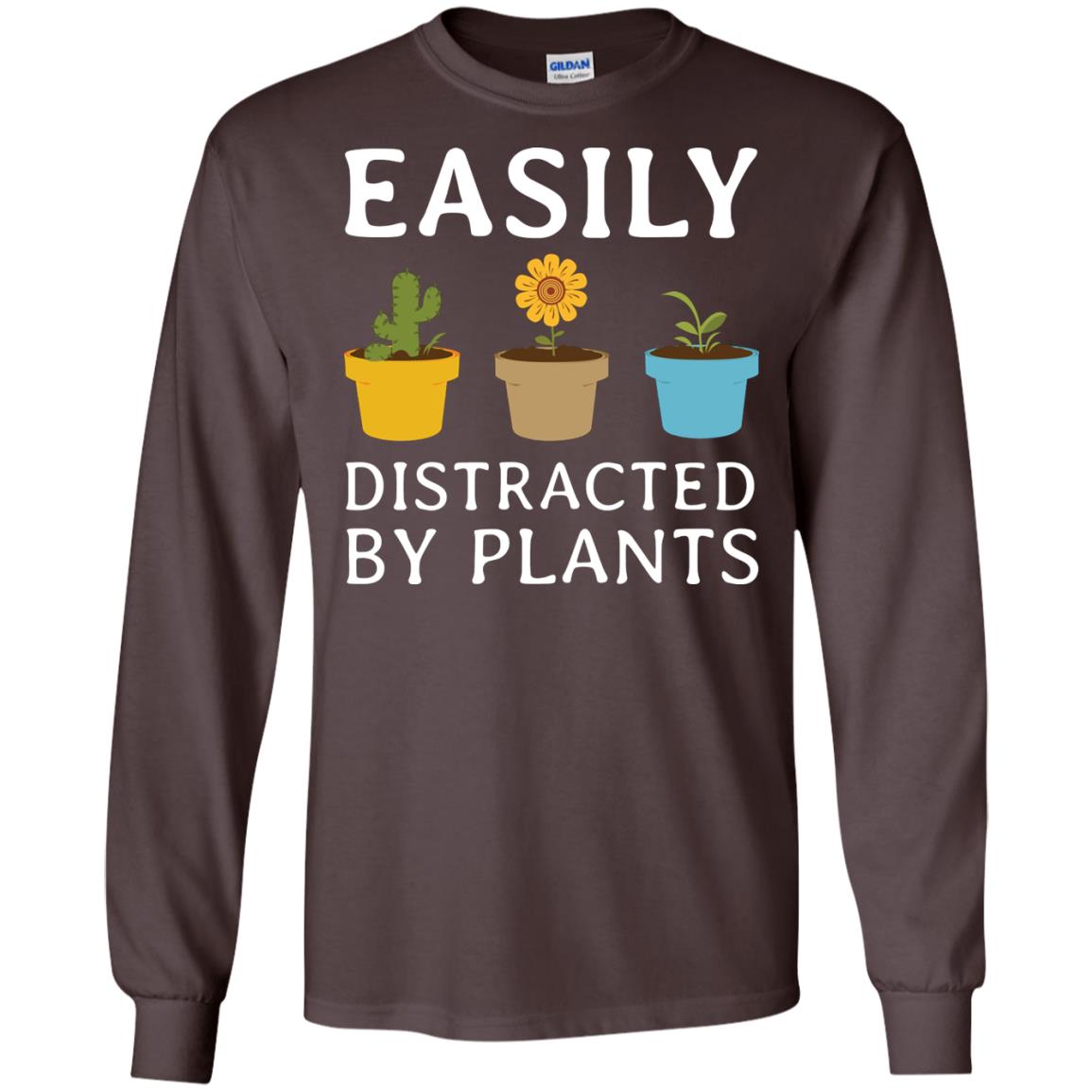 Easily Distracted By Plants Gardener Shirt Dark Chocolate