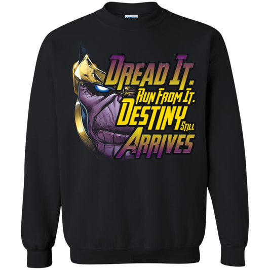 Dread It Run From It Destiny Still Arrives Shirt Black