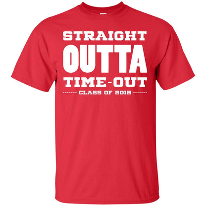 Straight Outta Time Out Class Of 2018 Graduation Shirt Red