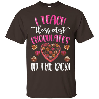 Valentines Day T-shirt I Teach The Sweetest Chocolates In The Box Dark Chocolate