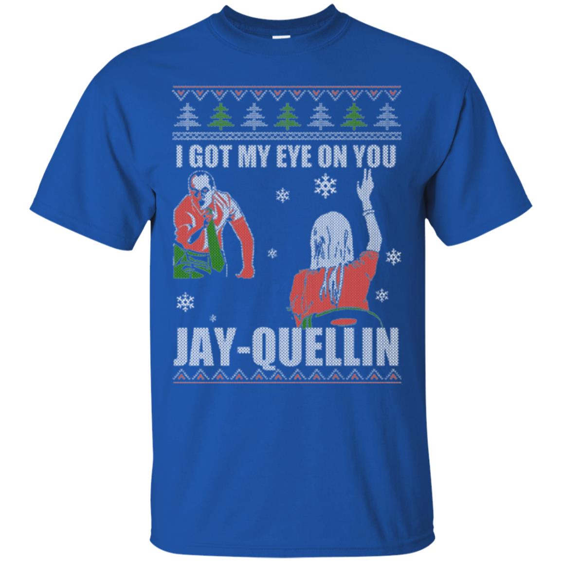 I Got My Eye On You Jay-quellin T-shirt Royal