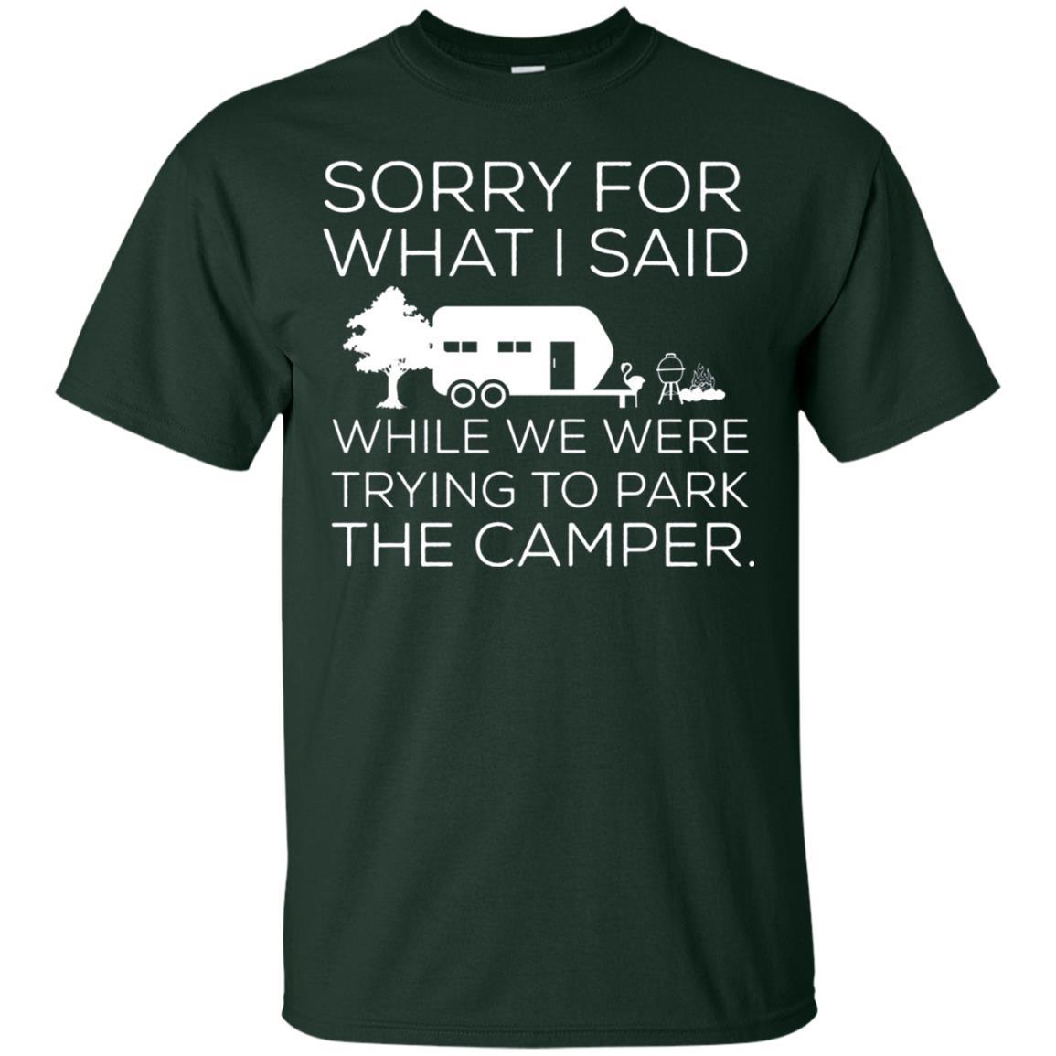 Camping T-shirt We Were Trying To Park The Camper Forest Green
