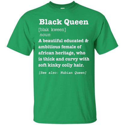 African Pride Melanin Educated T-shirt Black Queen Definition Irish Green
