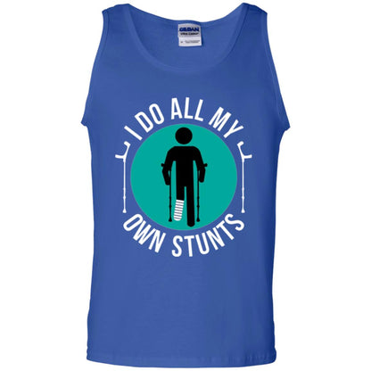 Broken Leg T-shirt I Do All My Own Stunts T-shirt Royal