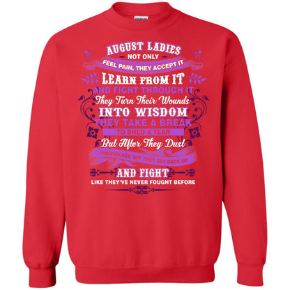 August Ladies Shirt Not Only Feel Pain They Accept It Learn From It They Turn Their Wounds Into Wisdom Red