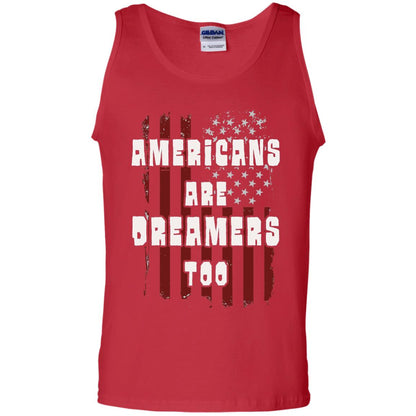Anti Trump T-shirt Americans Are Dreamers Too Patriotic Pride Red