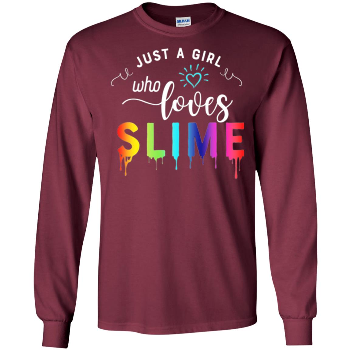Slime Lover T-shirt Just A Girl Who Loves Slime Maroon