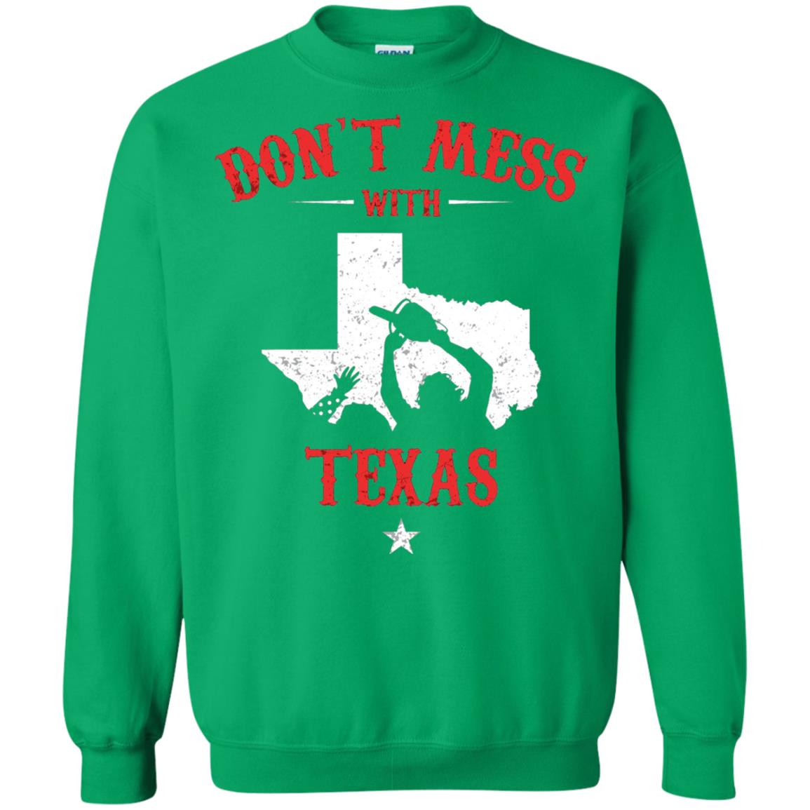 Don_t Mess With Texas Chainsaw T-shirt Irish Green