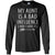 My Aunt Is A Bad Influence And I Love It Nephew Niece ShirtG240 Gildan LS Ultra Cotton T-Shirt
