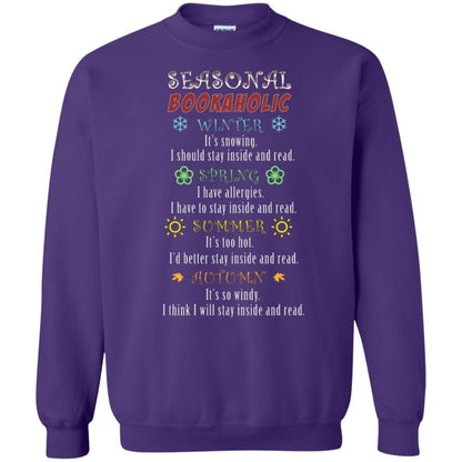 Winter It's Snowing Spring I Have Allergies Summer It's Too Hot Autumn It's So Windy I Think I Will Stay Inside And Read Purple