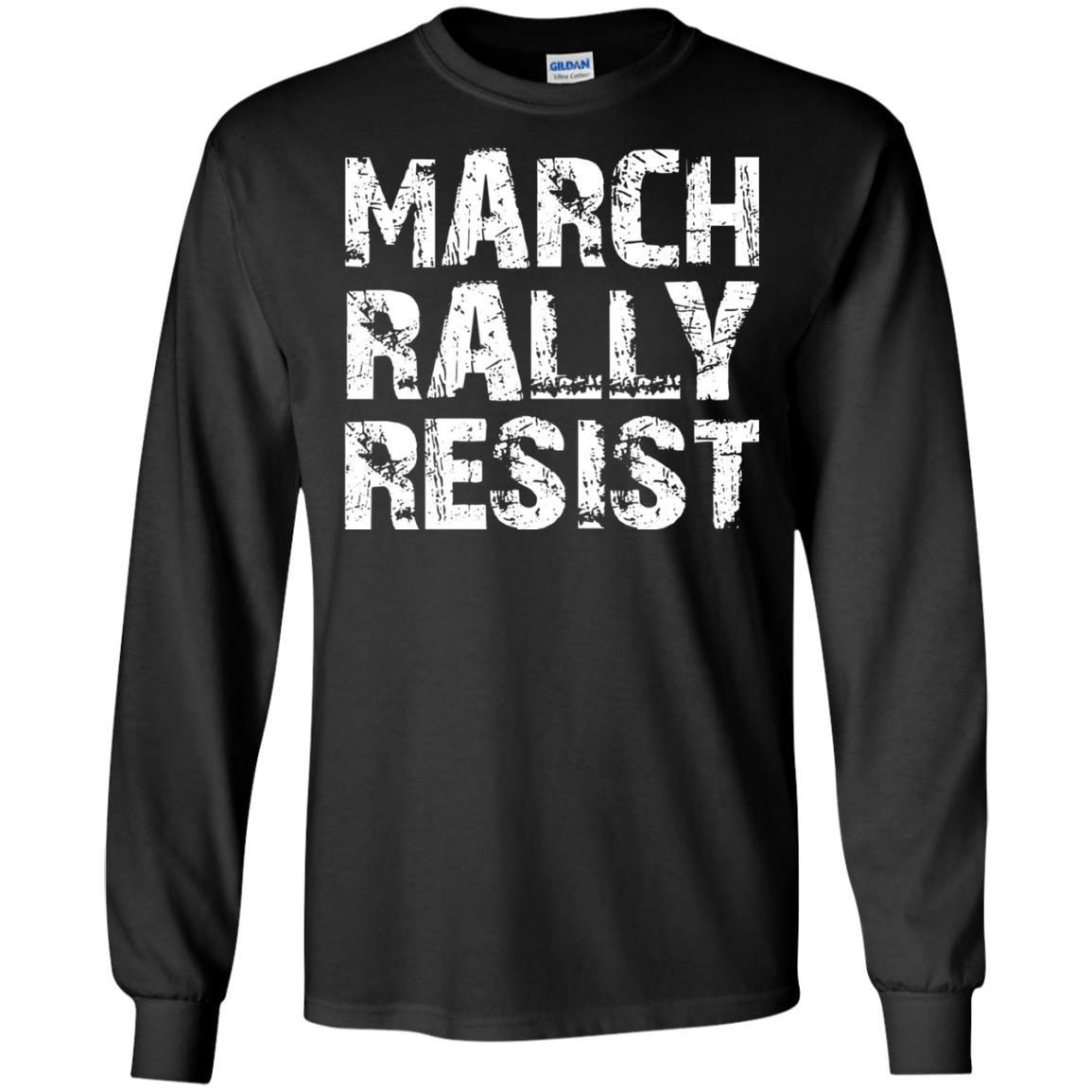March Rally Resist Politics Government Shirt