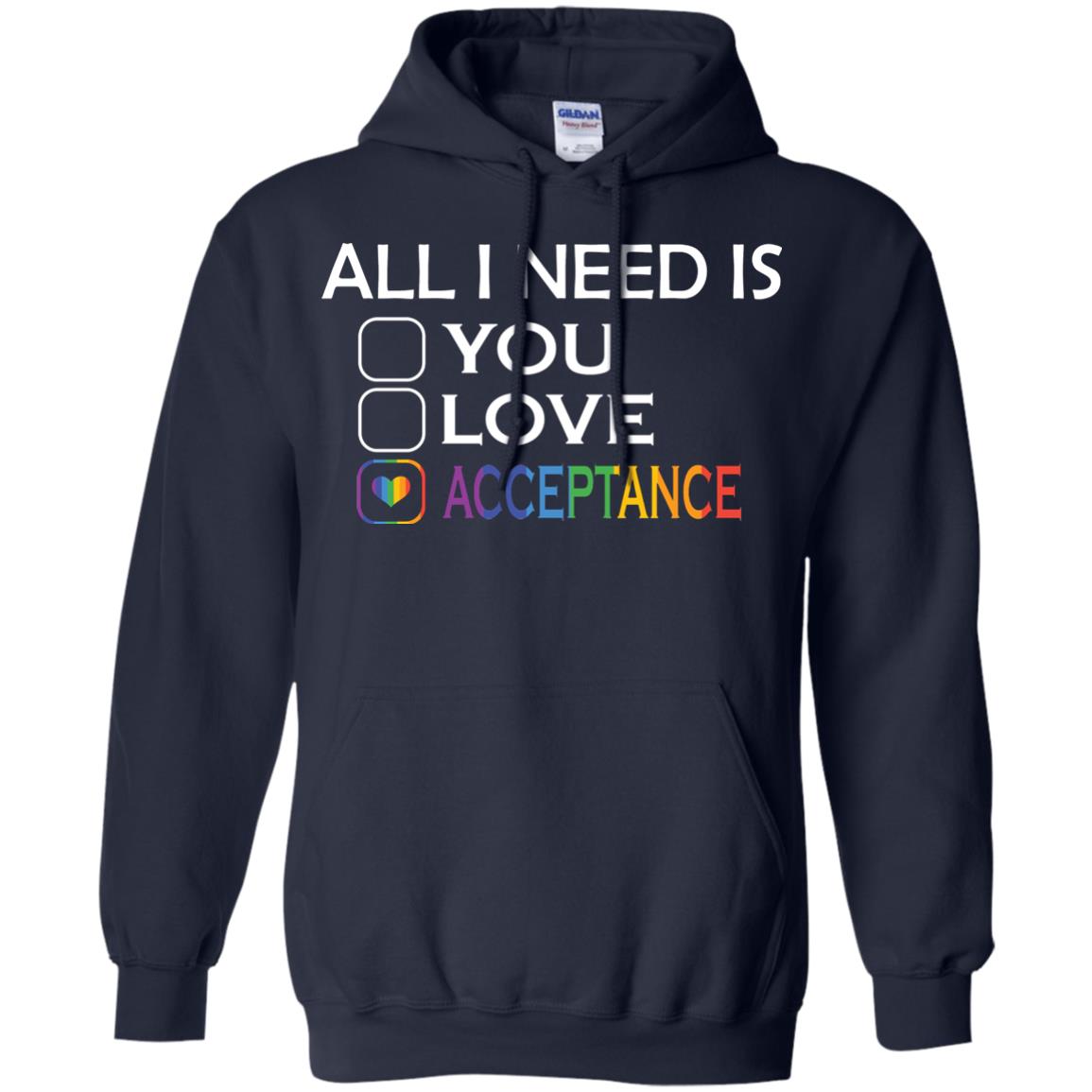 All I Need Is Acceptance Lgbt Shirt Navy