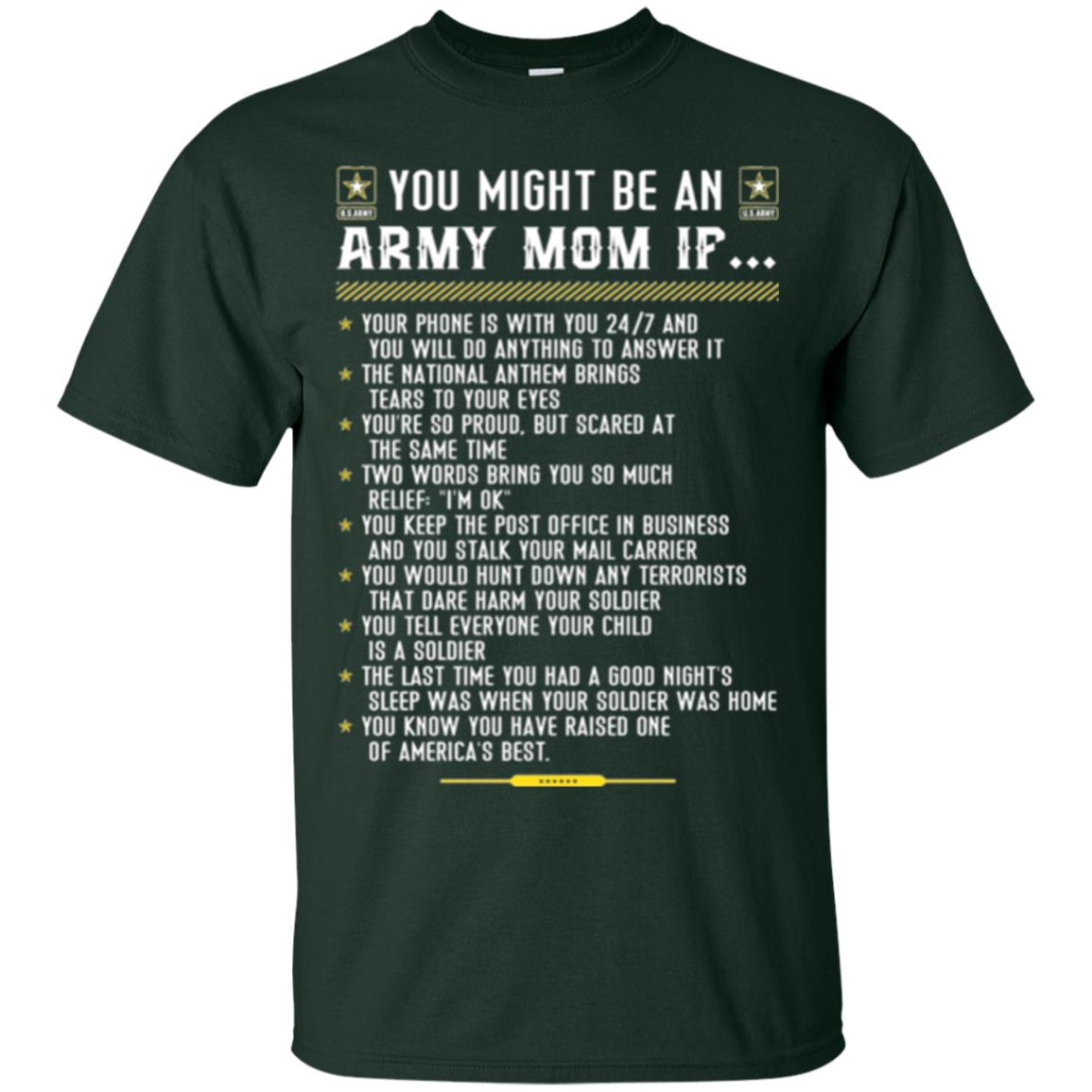 Veteran T-shirt You Might Be An Army Mom If Forest Green