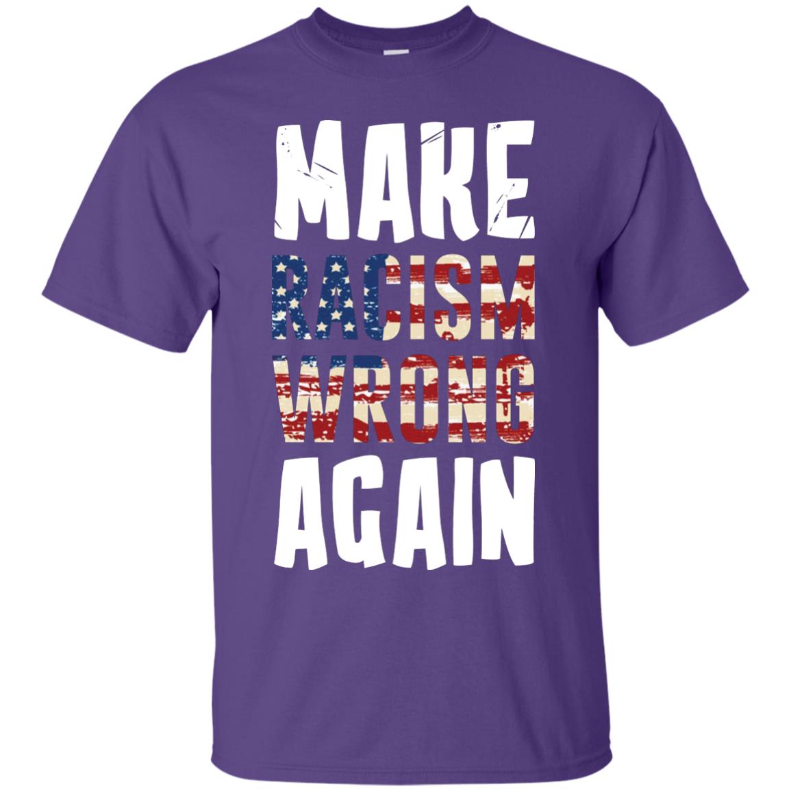 Make Racism Wrong Again Social Justice T-shirt Purple
