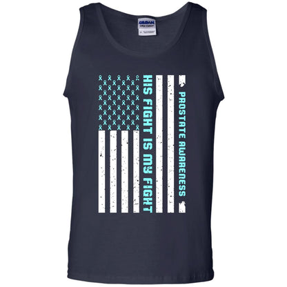 Prostate Awareness His Fight Is My Fight Blue Ribbon Stars Flag Of Usa Shirt Navy