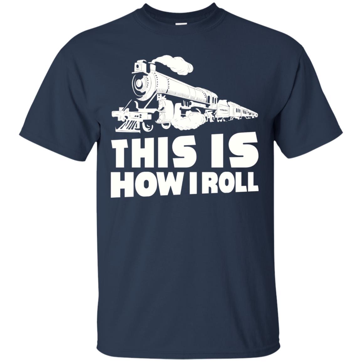 This Is How I Roll Train Driver T-shirt Navy