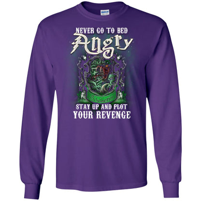 Never Go To Bed Angry Stay Up And Plot Your Revenge Slytherin House Harry Potter ShirtG240 Gildan LS Ultra Cotton T-Shirt