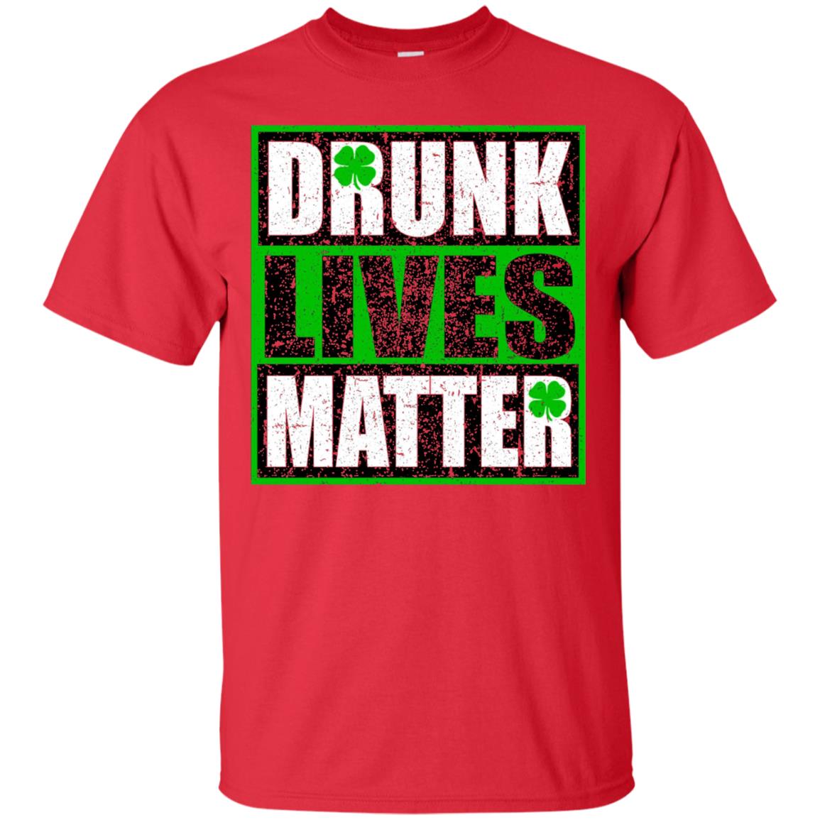 Vintage Drunk Lives Matter Saint Patrick_s Day T-shirt Red