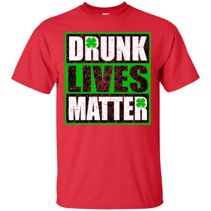 Vintage Drunk Lives Matter Saint Patrick_s Day T-shirt Red
