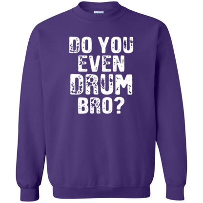 Drummer T-shirt Do You Even Drum Bro Purple