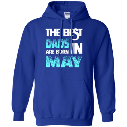 Daddy T-shirt The Best Dads Are Born In May Royal